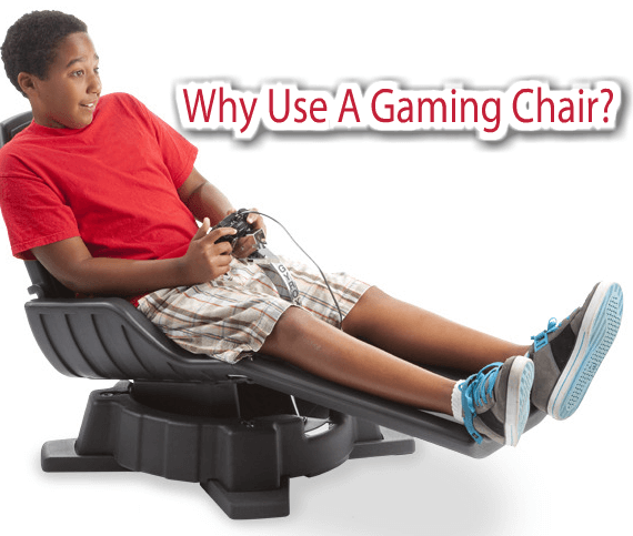 Why Use A Gaming Chair?